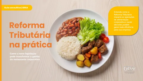 Reforma Tributária na prática